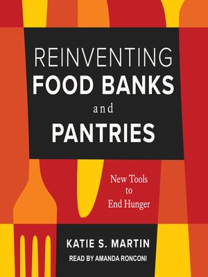 cover image of Reinventing Food Banks and Pantries